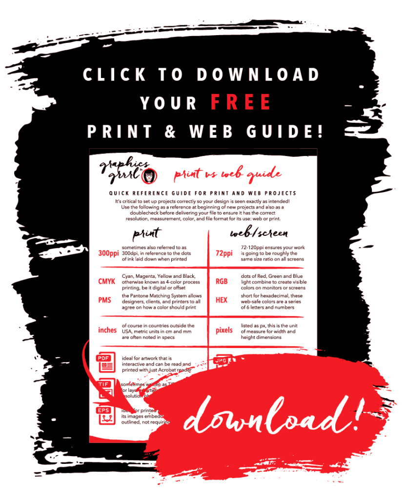 Grab your FREE print and web graphics guide!