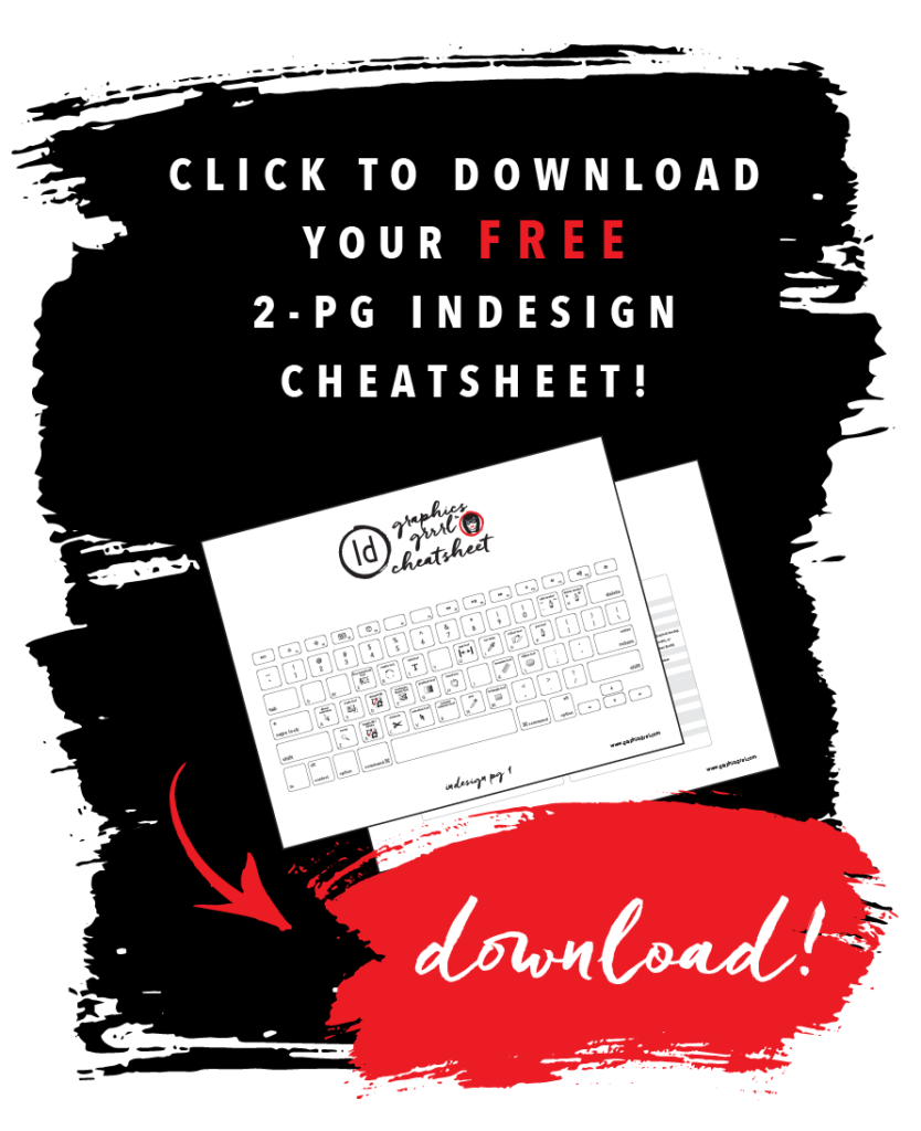 Grab your FREE InDesign cheatsheet!
